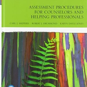 Manual solution For Assessment Procedures for Counselors and Helping Professionals (The Merrill Counseling Series) 9 by Carl Sheperis, Robert Drummond, Karyn Jones