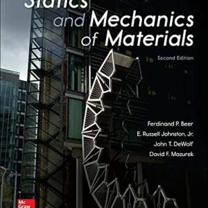 Test Bank For Statics and Mechanics of Materials 2th by Ferdinand Beer, E. Johnston, John DeWolf, David Mazurek