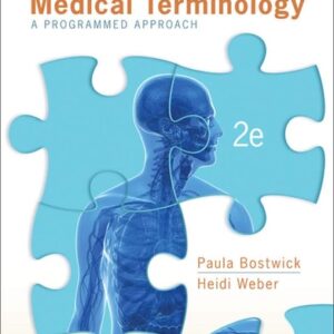 Manual solution For Medical Terminology: A Programmed Approach 2 by Paula Bostwick, Heidi Weber