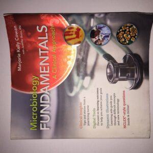 Test Bank For Microbiology Fundamentals: A Clinical Approach 1th by Marjorie Kelly Cowan