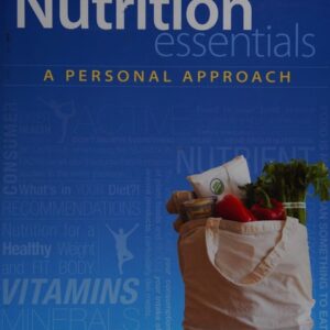 Manual solution For Nutrition Essentials: A Personal Approach 1 by Wendy Schiff