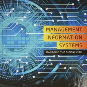 Test Bank For Management Information Systems: Managing the Digital Firm 16th by Kenneth Laudon, Jane Laudon