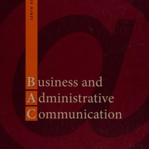 Test Bank For Business and Administrative Communication 10th by Kitty Locker, Donna Kienzler