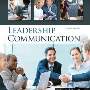 Manual solution For Leadership Communication 4 by Deborah Barrett