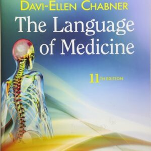 Test Bank For The Language of Medicine 11th by Davi-Ellen Chabner BA MAT