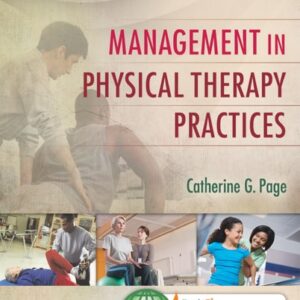 Manual solution For Management in Physical Therapy Practices Second by Catherine G. Page PT MPH PhD