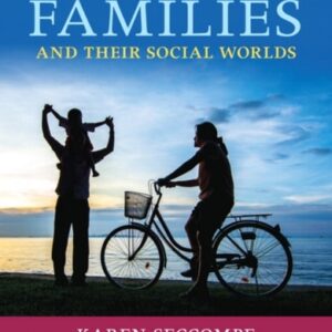 Manual solution For Families and Their Social Worlds -- Revel Access Code 4 by Karen Seccombe