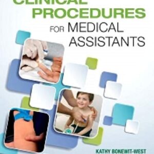 Manual solution For Clinical Procedures for Medical Assistants 10 by Kathy Bonewit-West BS MEd