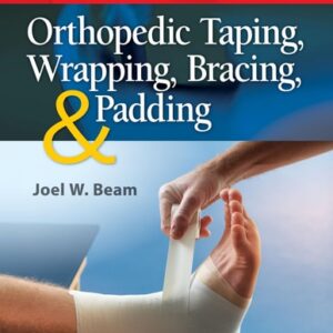 Test Bank For Orthopedic Taping, Wrapping, Bracing, and Padding Thirdth by Joel W. Beam EdD LAT ATC
