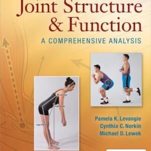 Manual solution For Joint Structure and Function: A Comprehensive Analysis Sixth by Pamela K. Levangie PT DPT DSc FAPTA, Cynthia C. Norkin PT EdD, Michael D. Lewek PT PhD