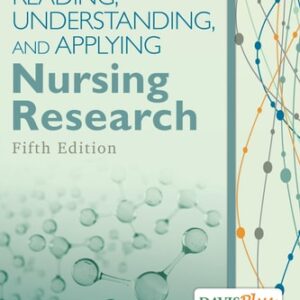 Test Bank For Reading, Understanding, and Applying Nursing Research Fifthth by James A. Fain PhD RN BC-ADM FADCES FAAN