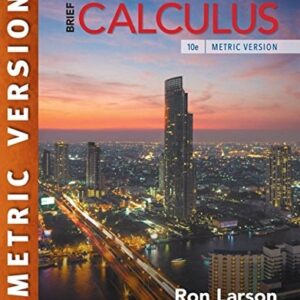 Manual solution For Calculus: An Applied Approach, Brief, International Metric Edition 10th edition by Ron Larson