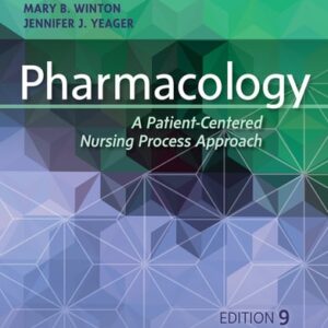 Test Bank For Pharmacology: A Patient-Centered Nursing Process Approach 9th by Linda E. McCuistion PhD MSN, Kathleen Vuljoin DiMaggio MSN RN, Mary B. Winton PhD RN ACANP-BC, Jennifer J. Yeager PhD RN