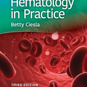 Manual solution For Hematology in Practice Third by Betty Ciesla MS MT(ASCP)SHCM