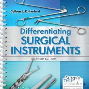 Manual solution For Differentiating Surgical Instruments Third by Colleen J. Rutherford RN MSN