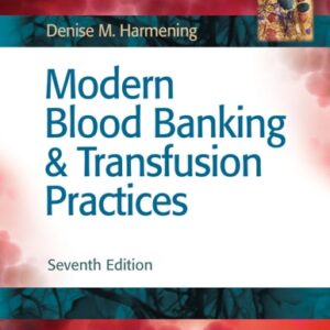 Test Bank For Modern Blood Banking & Transfusion Practices 7th by Denise M. Harmening PhD MT (ASCP)
