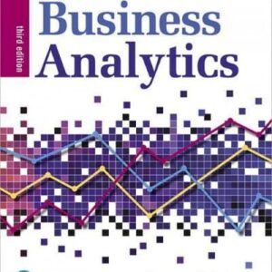 Manual solution For Business Analytics 3 by James Evans