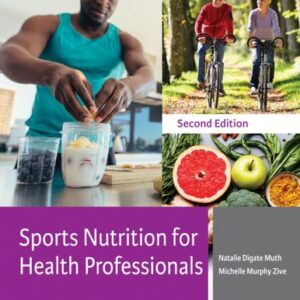 Manual solution For Sports Nutrition for Health Professionals Second by Natalie Digate Muth, Michelle Murphy Zive PhD MS RD
