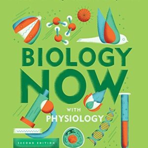 Test Bank For Biology Now with Physiology Secondth by Anne Houtman, Megan Scudellari, Cindy Malone