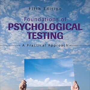 Manual solution For Foundations of Psychological Testing: A Practical Approach Fifth by Leslie A. Miller, Robert L. Lovler