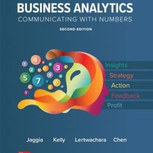Manual solution For Business Analytics 2 by Sanjiv Jaggia, Alison Kelly, Kevin Lertwachara, Leida Chen