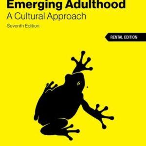 Test Bank For Adolescense and Emerging Adulthood: A Cultural Approach (7th Edition) RENTAL EDITION 7th by Jeffrey Jensen Arnett