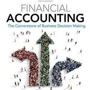 Test Bank For Financial Accounting 5th by Jay S. Rich, Jeff Jones, Linda Ann Myers