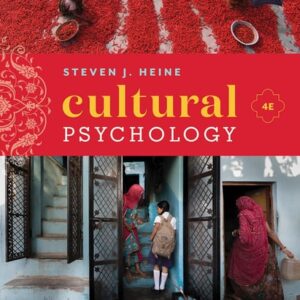 Manual solution For Cultural Psychology Fourth by Steven J. Heine