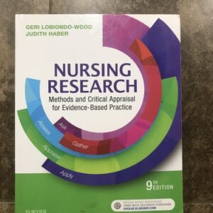Test Bank For Nursing Research: Methods and Critical Appraisal for Evidence-Based Practice 9th by Geri LoBiondo-Wood PhD RN FAAN, Judith Haber PhD RN FAAN