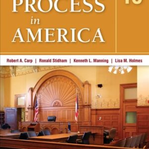Manual solution For Judicial Process in America Tenth by Robert A. Carp, Ronald C. Stidham, Kenneth L. Manning, Lisa M. Holmes