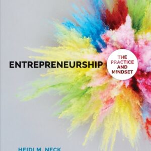 Test Bank For Entrepreneurship: The Practice and Mindset 1th by Heidi M. Neck, Christopher P. Neck, Emma L. Murray