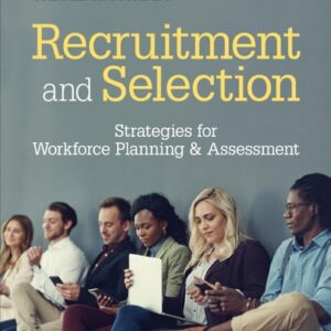 Manual solution For Recruitment and Selection: Strategies for Workforce Planning & Assessment 1 by Carrie A. Picardi
