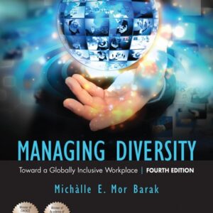 Test Bank For Managing Diversity: Toward a Globally Inclusive Workplace 4th by Michalle E. Mor Barak
