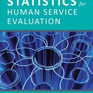 Test Bank For Statistics for Human Service Evaluation 1th by Reginald O. York