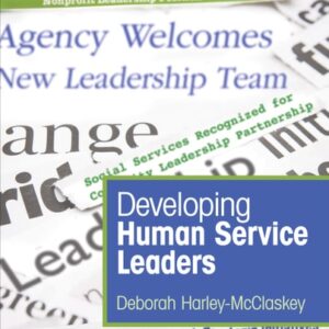 Manual solution For Developing Human Service Leaders 1 by Deborah Harley-McClaskey