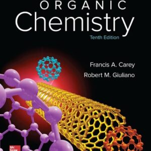 Manual solution For Organic Chemistry - Standalone book 10 by Francis Carey, Robert Giuliano