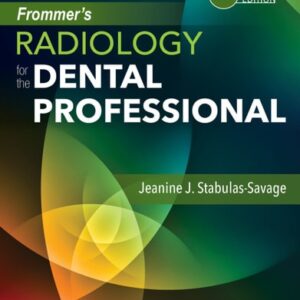 Test Bank For Frommer's Radiology for the Dental Professional 10th by Jeanine J. Stabulas-Savage RDH BS MPH