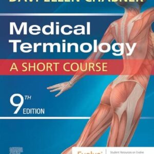 Test Bank For Medical Terminology: A Short Course 9th by Davi-Ellen Chabner