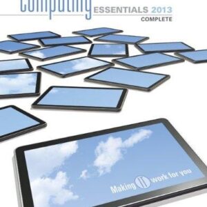 Manual solution For Computing Essentials 2013 Complete Edition (The O'leary Series) 23 by Timothy O'Leary, Linda O'Leary