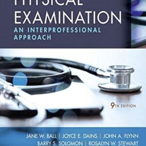 Test Bank For Seidel's Guide to Physical Examination: An Interprofessional Approach 9th by Jane W. Ball RN? DrPH? CPNP, Joyce E. Dains DrPH? JD? APRN? FNP?BC? FNAP? FAANP? FAAN, John A. Flynn MD MBA MEd, Barry S. Solomon MD MPH, Rosalyn W. Stewart MD MS MBA