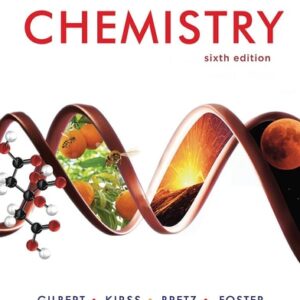Manual solution For Chemistry Sixth by Thomas R. Gilbert, Rein V. Kirss, Stacey Lowery Bretz, Natalie Foster