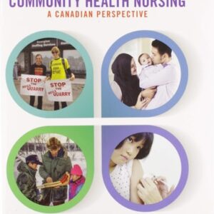 Manual solution For Community Health Nursing: A Canadian Perspective Plus MyLab Nursing with Pearson eText -- Access Card Package 5 by Lynnette Leeseberg Stamler PhD RN FAAN, Lucia Yiu RN BSc BA MScN, Aliyah Dosani RN BN MPH PhD, Josephine Etowa Phd MN BScN RM RN FwACN, Cheryl van Daalen-Smith RN PhD