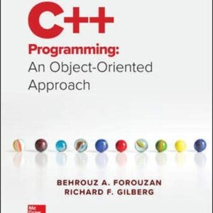 Manual solution For C++ Programming: An Object-Oriented Approach 1 by Behrouz A. Forouzan, Richard Gilberg