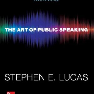 Test Bank For The Art of Public Speaking (Communication) Standalone Book 12th by Stephen Lucas