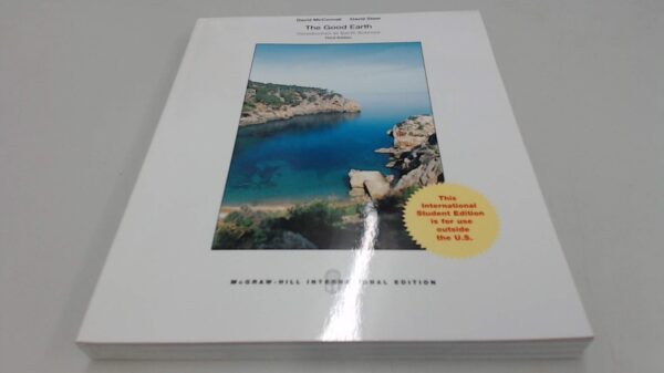 Test Bank For The Good Earth: Introduction to Earth Science 3th by David McConnell, David Steer
