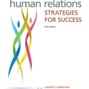 Manual solution For Human Relations: Strategies for Success 5 by Lowell Lamberton, Leslie Minor-Evans
