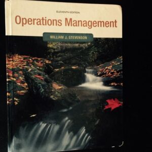 Manual solution For Operations Management (Operations and Decision Sciences) 11 by William Stevenson