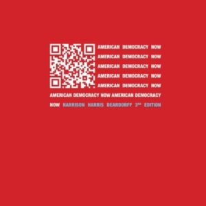 Manual solution For American Democracy Now 3 by Brigid Harrison, Jean Harris, Michelle Deardorff