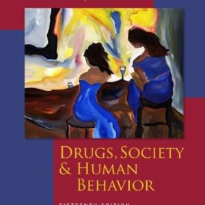 Test Bank For Drugs, Society, and Human Behavior 15th by Carl Hart, Charles Ksir