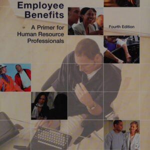 Test Bank For Employee Benefits 4th by Joseph Martocchio